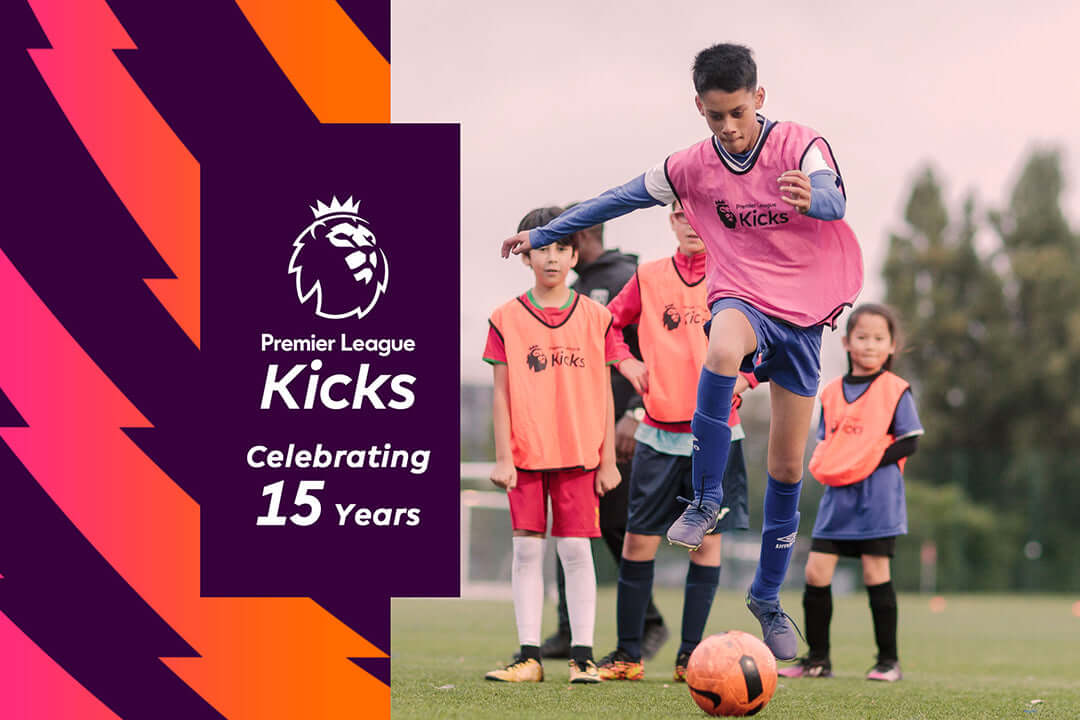 Premier League stars to celebrate 15 years of Premier League Kicks