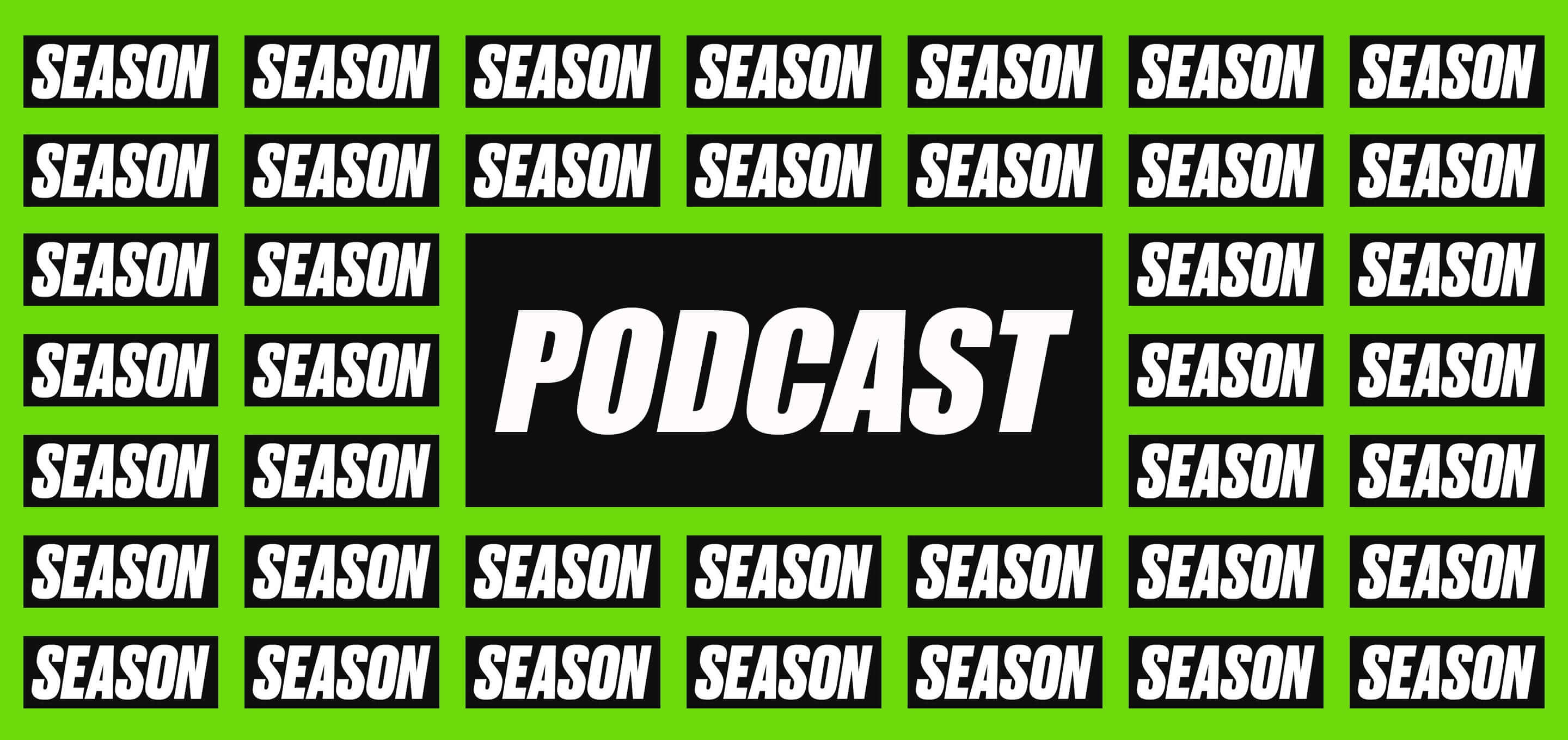 SEASON ZINE LAUNCH PODCAST